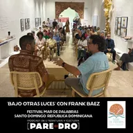 Frank Báez, "Bajo otras luces"// Festival Mar de Palabras, Santo Domingo, República Dominicana