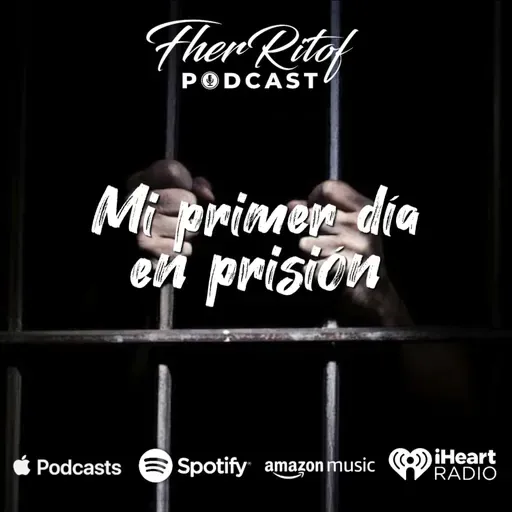 Mi primer día en prisión 