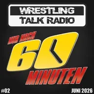[WTR #1317] Nur Noch 60 Minuten 02: Wrestlemania Rahmenprogramm