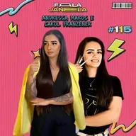 ANDRESSA MAROS E CAROL FRANZENER - FALA JANELA | EP 115