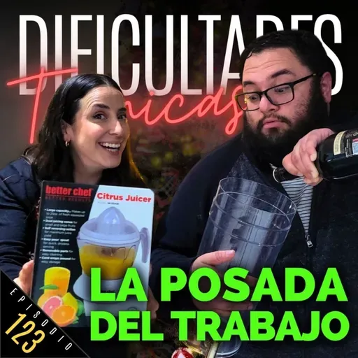 E123: La Posada del Trabajo