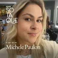 S07 Ep. 09: Conheça Michele Paulon