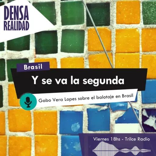 Y se va la última - Balotaje en Brasil