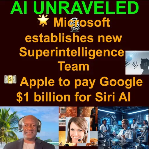AI Daily News Rundown: 📱 Apple taps Google’s Gemini for Siri overhaul 🌟 Microsoft establishes new Superintelligence Team ⚠️ Nvidia CEO warns China will win the AI race 🤖 Google unveils its most powerful AI chip yet & more