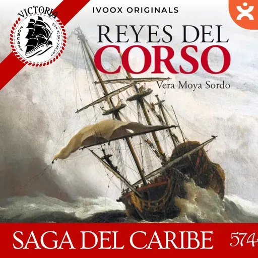 V574 ⚓️ Reyes del Corso - Saga del Caribe - Acceso anticipado - Episodio exclusivo para mecenas