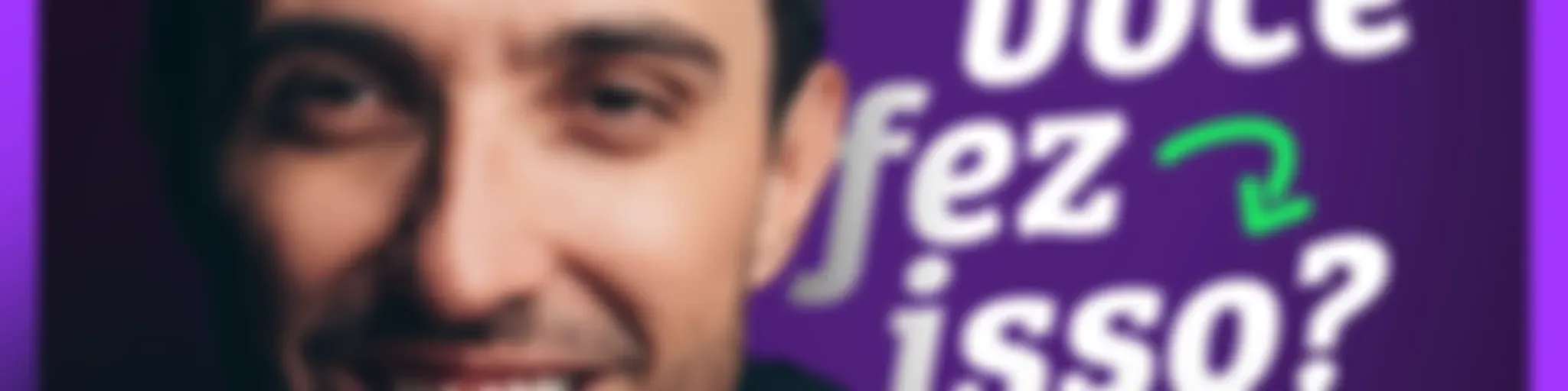 Como Você Fez Isso?