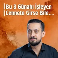 Bu 3 Günahı İşleyen Cennete Girse Bile... | Mehmet Yıldız