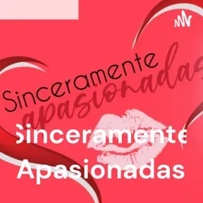 Sinceramente Apasionadas