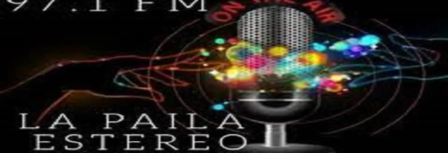 la paila estereo fm 97.1