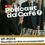 Reunião Online ou Presencial?
