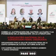Sobre la justificación del castigo, la culpa y la posibilidad de la redención en la literatura // II Encuentro Nacional de la Jurisdicción Penal Ordinaria // Corte Suprema de Justicia