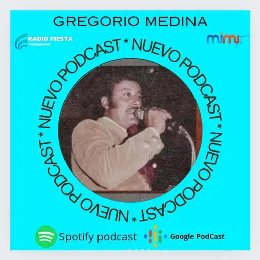 GREGORIO MEDINA Mi Puruándiro Lindo