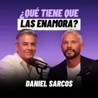 Daniel Sarcos habla de todas las mujeres, DIVORCIOS y AMORES de su vida 🔥