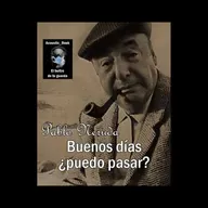 Buenos días - Pablo Neruda