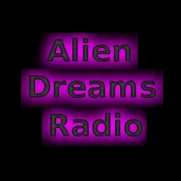 Alien Dreams Radio