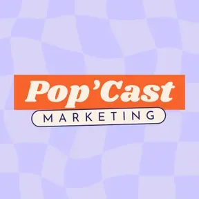 Pop'Cast Marketing
