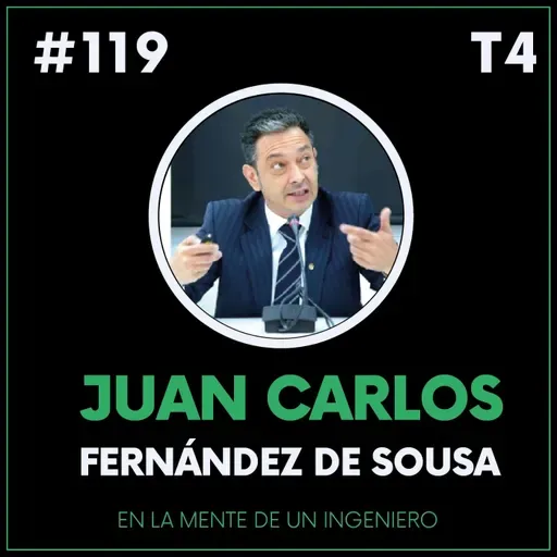 #119 Juan Carlos Fernández de Sousa. Preparador de las oposiciones al Cuerpo de Ingenieros Navales | Inspector