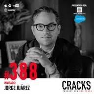 #388. Jorge Juárez - El hombre detrás de Carín León y Carlos Rivera - Cómo construir marcas que duran décadas