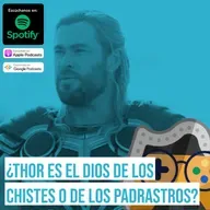 ¿THOR es el Dios de los Chistes o de los Padrastros? | Thor Love and Thunder - Review con spoiler