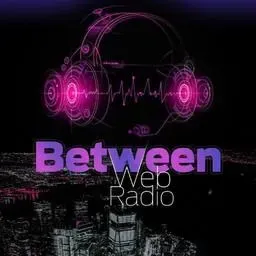 Betweenwebradio Ακούστε Ζωντανά