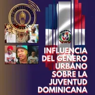 T5E5-Influencia del genero urbano sobre la juventud Dominicana