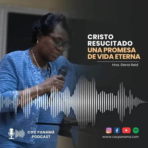 "Cristo resucitado: una promesa de vida eterna" - Hna. Elena Reid