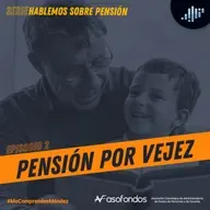 ¿Cómo acceder a la pensión por vejez? | Me comprendes Méndez