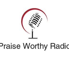 Praise Worthy Radio