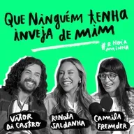 Que ninguém tenha inveja de mim