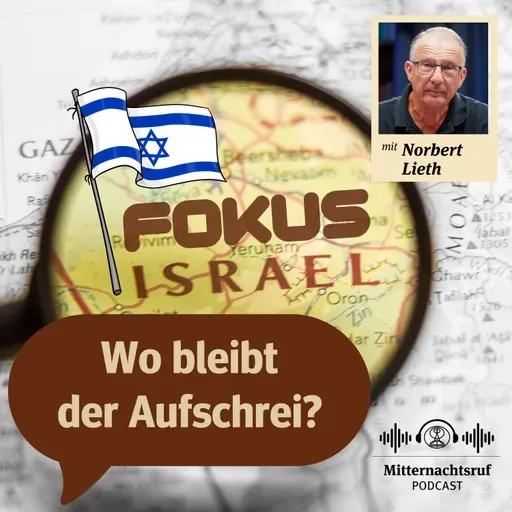 Fokus Israel: Antisemitismus - wo bleibt der Aufschrei? | Norbert Lieth