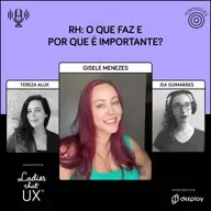 LadyCast 83: RH: O que faz e por que é importante?
