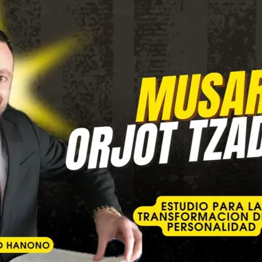 RAB DAVID HANONO- CURSO ORJOT TZADIKIM- 32