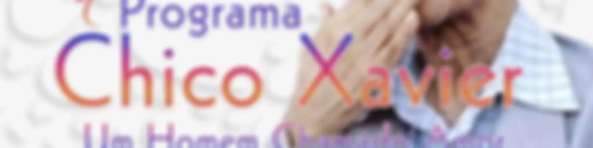 Chico Xavier, um Homem chamado Amor com Sérgio Villar e André Luis Villar