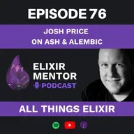 Josh Price on Ash & Alembic
