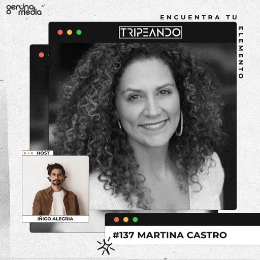 #137: Martina Castro - Inspirando el cambio a través de las historias: Radio Ambulante, NPR, Adonde Media, y cómo volverse un gran podcaster
