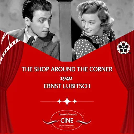 Academia Precaria de Cine “The Shop Around the Corner” (1940)