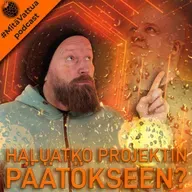 Haluatko projektin päätökseen