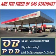 Ep 204 Gas Station Or Not