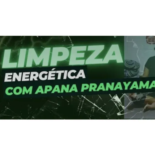 Como Purificar e Equilibrar suas Energias com Yoga | Apana Pranayama
