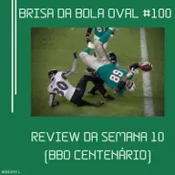 BBO #100 - Review da Semana 10 (BBO Centenário)