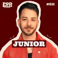 JUNIOR - PODDELAS PODCAST #511