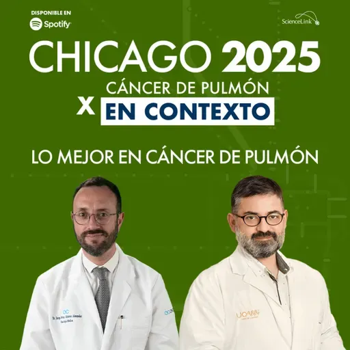 Chicago 2025: lo mejor en cáncer de pulmón