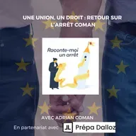 Une union, un droit : retour sur l’arrêt Coman
