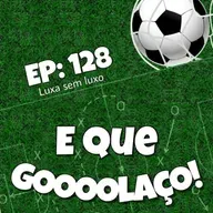 EQG - #128-   Luxa sem luxo