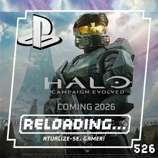 Reloading #526 – Xbox é no PlayStation