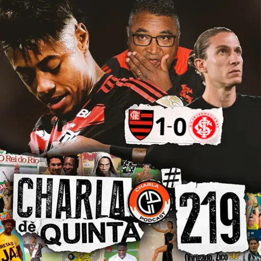 BRUNO HENRIQUE É DECISIVO! FLAMENGO VENCE O INTER NO JOGO DE IDA DAS OITAVAS DA LIBERTADORES! - CHARLA DE QUINTA #219