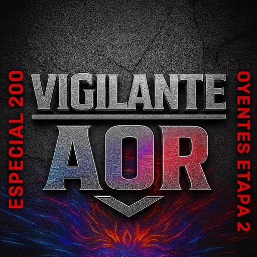 VIGILANTE ESPECIAL 200 *SEGUNDA ETAPA*