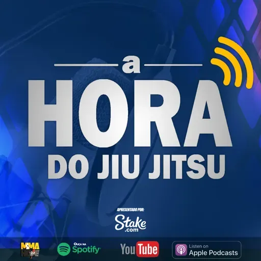 A HORA DO JIU JITSU | EP. 184- TUDO QUE ROLOU NO BJJ STARS 15