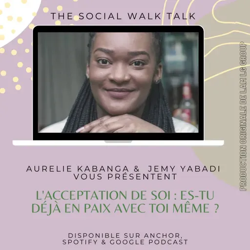 "L'acceptation de soi" : es-tu déjà en paix avec toi même ?