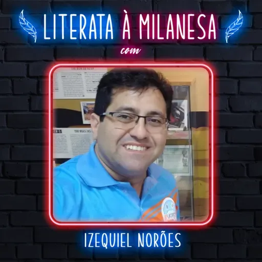 Games podem mudar o mundo? Esse cara acredita nisso! Izequiel Norões da UCEG | L&CaM T02 E13